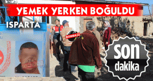 YEMEK YERKEN BOĞULDU
