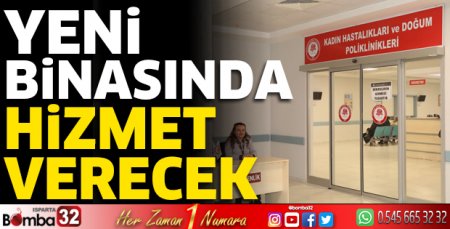 Yeni binasında hizmet verecek