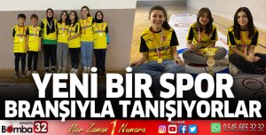 Yeni bir spor branşıyla tanışıyorlar 