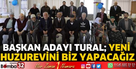 Yeni huzurevini  biz yapacağız 