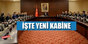 Yeni kabine açıklandı !