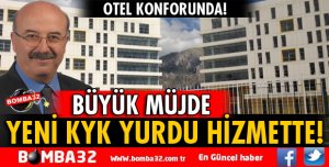 YENİ KYK YURDU HİZMETTE!