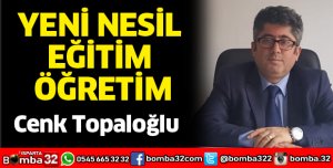 Yeni nesil eğitim öğretim