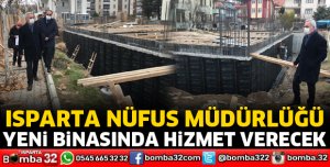 YENİ NÜFUS MÜDÜRLÜĞÜ YAPILIYOR