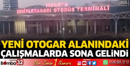 Yeni otogar alanındaki çalışmalarda sona gelindi