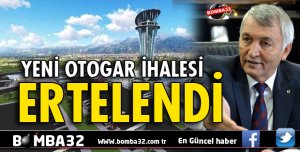 YENİ OTOGAR PROJESİNDE FLAŞ GELİŞME