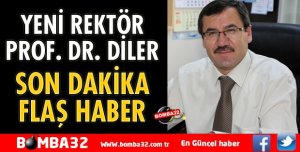 YENİ REKTÖR BELLİ OLDU