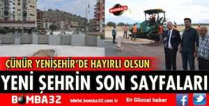 YENİ ŞEHRİN SON SAYFALARI