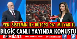 YENİ SİSTEMİN İLK BÜTÇESİ 961 MİLYAR TL