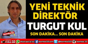 YENİ TEKNİK DİREKTÖR TURGUT KUL