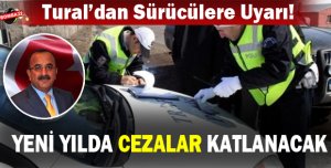 YENİ YILDA CEZALAR KATLANACAK