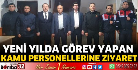 Yeni yılda görev yapan kamu personeline ziyaret