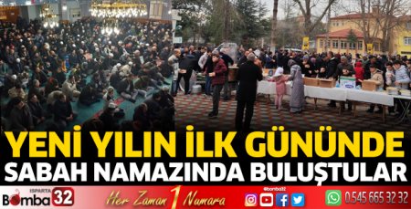 Yeni yılın ilk sabah namazında buluştular