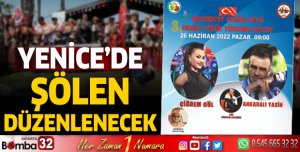 Yenice’de şölen düzenlenecek