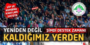 YENİDEN DEĞİL KALDIĞIMIZ YERDEN !