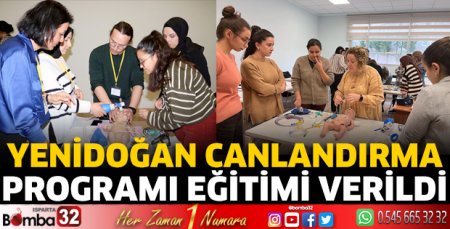Yenidoğan Canlandırma Programı eğitimi verildi
