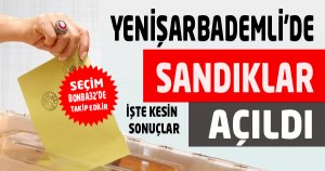 Yenişarbademli'de sandıklar açılıyor