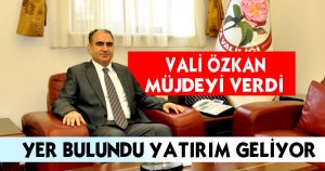 Yer bulundu, yatırım geliyor