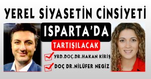 Yerel Siyasetin Cinsiyeti Isparta'da Tartışılacak