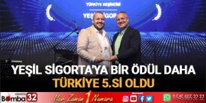 YEŞİL SİGORTA'YA BİR ÖDÜL DAHA TÜRKİYE 5.Sİ OLDU
