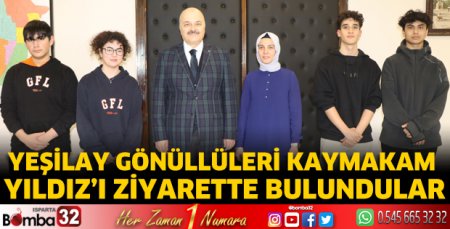 Yeşilay gönüllüleri Kaymakam Yıldız’ı ziyarette bulundular