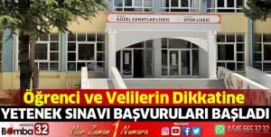 Yetenek sınavı başvuruları başladı