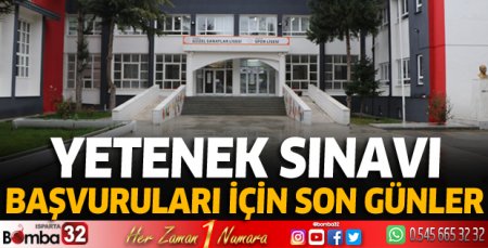 Yetenek sınavı başvuruları için son günler