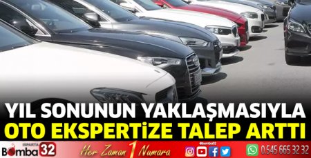 Yıl sonunun yaklaşmasıyla oto ekspertize talep arttı 