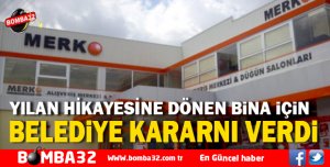 YILAN HİKAYESİNE DÖNEN BİNA  İÇİN MECLİS KARAR VERDİ