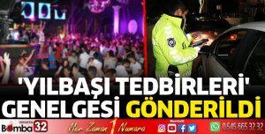 Yılbaşı Tedbirleri Genelgesi gönderildi