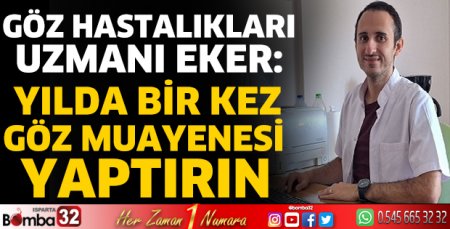 Yılda bir kez göz muayenesi yaptırın