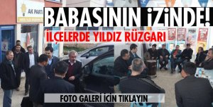 YILDIZ İLÇELERİ ZİYARET EDİYOR