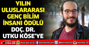 Yılın Uluslararası Genç Bilim İnsanı Ödülü Doç. Dr. Utku Köse’ye