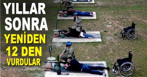 Yıllar sonra hedeflerini yine 12'den vurdular