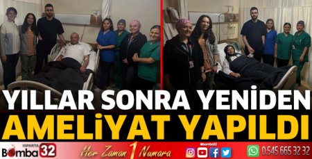 Yıllar sonra yeniden ameliyat yapıldı