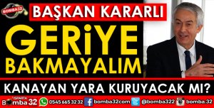 BAŞKAN ŞÜKRÜ BAŞDEĞİRMEN KARARLI