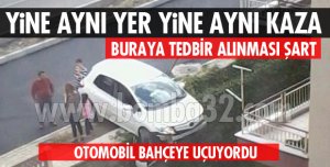 YİNE AYNI YER YİNE AYNI KAZA