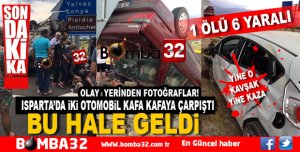 YİNE O KAVŞAK YİNE KAZA 1 ÖLÜ 2'İ AĞIR 6 YARALI