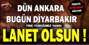 YİNE YÜREĞİMİZ YANDI 