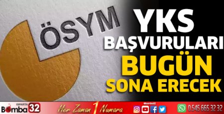 YKS başvuruları bugün sona erecek