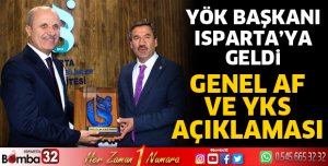 YÖK Başkanı Özvar Isparta’da konuştu