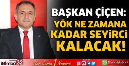 YÖK ne zamana kadar seyirci kalacak!