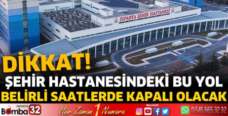 Yol kapalı olacak