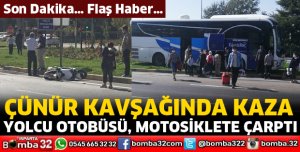 YOLCU OTOBÜSÜ İLE MOTOSİKLET ÇARPIŞTI