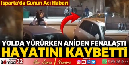 Yolda yürürken aniden fenalaşan genç vefat etti