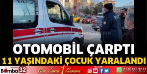 Yolun karşısına geçmeye çalışan çocuğa otomobil çarptı