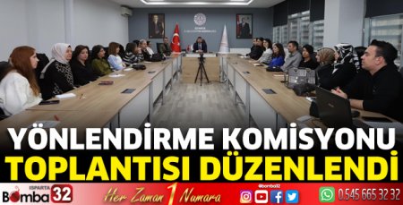 Yönlendirme Komisyonu Toplantısı düzenlendi