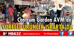 YÖRESEL ÜRÜNLER ISPARTA'DA