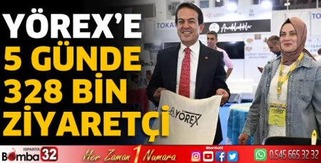 YÖREX’e 5 günde 328 bin ziyaretçi