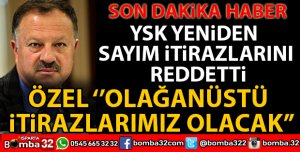 YSK AK PARTİ'NİN YENİDEN SAYIM İTİRAZLARINI REDDETTİ